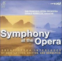 Symphony at the Opera: Great Opera Interludes, San Francisco Opera Orchestra, Ac - £3.31 GBP