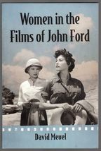 Women in the Films of John Ford by David Meuel - $16.85