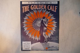 I&#39;m Tellin&#39; The World About You 1930, The Golden Calf,Cliff Friend&amp;Jimmie Monaco - $13.06