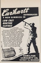 1958 Print Ad Carhartt Low Cost Hunting Clothes Hamilton Carhartt Co. Detroit,MI - £7.66 GBP