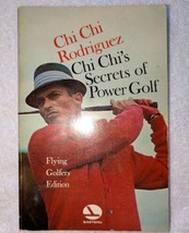 Chi Chi&#39;s Secrets of Power Golf (Flying Golfers Edition Eastern Airlines) (1967) - $17.37