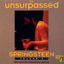 Bruce Springsteen Hammond Demos “Unsurpassed Springsteen Vol. 3” Rare CD 5/6/72 - £15.95 GBP