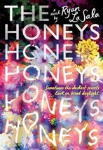 The Honeys [Paperback] La Sala, Ryan - $19.55