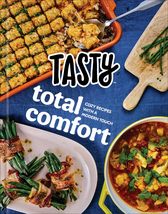 Tasty Total Comfort: Cozy Recipes with a Modern Touch: An Official Tasty... - $6.83