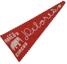 1939 Jay Gould&#39;s Circus Embroidered for Delores Felt Pennant Glencoe MN 8 1/4&quot; - £17.14 GBP