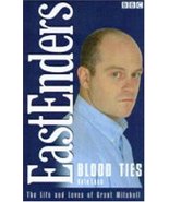 Blood Ties: The Life and Loves of Grant Mitchell Lock, Kate - £10.21 GBP