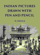 Indian Pictures Drawn With Pen And Pencil [Hardcover] - £27.81 GBP