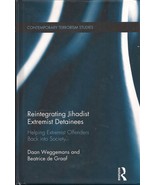 Contemporary Terrorism Studies Reintegrating Jihadist Extremist Detainees - $39.49