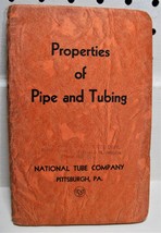 1948 Vintage Book  Properties of Pipe and Tubing National Tube Co Engineering - £10.27 GBP