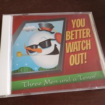 Three Men &amp; A Tenor - You Better Watch Out! (Cd 2000) - £39.47 GBP