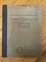 1946 - Navigable Waters In The State For The Connecticut Port Survey Commission - £26.70 GBP