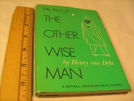Hardcover The Other Wise Man Henry Van Dyke 1959 [Z57] - £5.09 GBP
