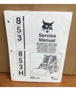 Bobcat 853 853H Skid Steer Loader Service Manual Shop Repair Book Part #... - €33,80 EUR