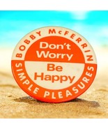 Vintage Bobby McFerrin Don’t Worry Be Happy &quot;Simple Pleasures&quot; Pinback B... - £8.40 GBP