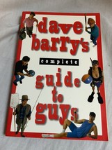Dave Barry&#39;s Complete Guide to Guys by Dave Barry Paperback 1995 Men Comedy - £3.73 GBP