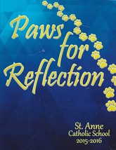 2015-16 Paws for Reflection Yearbook-St. Anne Catholic School Beaumont, TX - $10.00