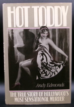 Andy Edmonds HOT TODDY First ed Film Actress Thelma Todd Murder Crime Solved DJ - £13.45 GBP