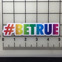 Nike Be True Sticker Includes Two (2) Stickers 5&quot;&quot; Wide Vinyl Decal Sticker New - £9.33 GBP