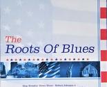 The Roots of Blues [Audio CD] Robert Johnson; Ma Rainey; Roosevelt Sykes... - $9.79