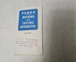 Purox Welding and Cutting Apparatus Flyer Advertising Flyer 1947 - $14.98