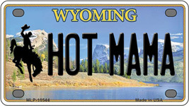 Hot Mama Wyoming Novelty Mini Metal License Plate Tag - £11.76 GBP