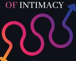 On the Evolution of Intimacy: A Brief Exploration into the Past, Present... - £6.73 GBP