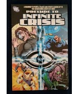 INFINITE CRISIS: &quot;PRELUDE TO INFINITE CRISIS&quot;  ~ 1ST PRINT~ DC Comics ~ ... - $2.99