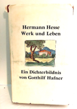 Hermann Hesse: Werk und Leben ein Dichterbildnis German Edition HC DJ Signed - £14.05 GBP