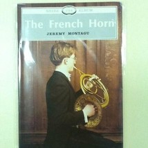New The French Horn Book Shire Album Musical Instrument History of Orche... - $3.86