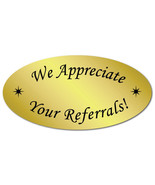 We Appreciate Your Referrals, Gold Foil Oval, Roll of 500 Stickers - £18.70 GBP