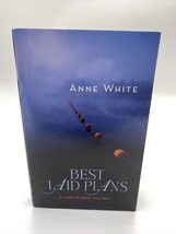 Best Laid Plans (A Lake George Mystery) [Mass Market Paperback] White, Anne - £2.30 GBP