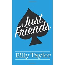 Just Friends Billy Taylor - $16.00