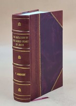 The imitation of the sacred heart of Jesus Volume Book. 1-4 1865 [LEATHER BOUND] - £75.04 GBP