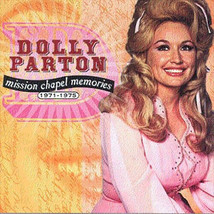 Mission Chapel Memories 1971-1975 by Dolly Parton (CD,2001) **RARE** - £27.85 GBP