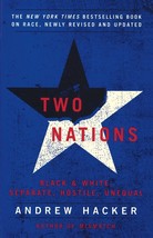 Two Nations: Black and White, Separate, Hostile, Unequal [Paperback] Hac... - $3.95