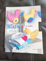 Baby Crafts : Unique Gifts for New Arrivals by Lynne Farris 2001 Softcover - £7.58 GBP