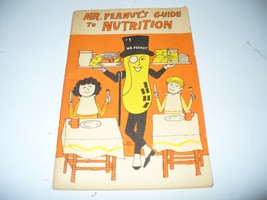 1970’s MR. PEANUT’S GUIDE TO NUTRITION BOOKLET - 32 pages - $8.10 CAD