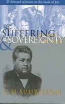 The Suffering of Man and the Sovereignty of God Spurgeon, Charles - £26.83 GBP