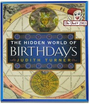 The Hidden World of Birthdays by Judith Turner 1999 Vintage Paperback - £7.86 GBP