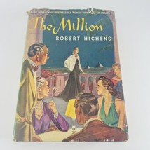 The Million Robert Hichens HC DJ Stated First Edition 1941 - £38.98 GBP