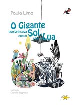 O Gigante que brincava com o sol e com a lua [Hardcover] - £86.50 GBP