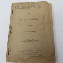 A Maiden All Forlorn Book 1890 Royal Publishing by The Duchess Antique P... - $18.95