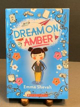 Dream On, Amber by Emma Shevah Scholastic Paperback - £3.08 GBP