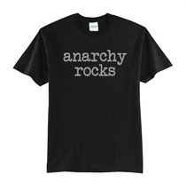 ANARCHY ROCKS-BLACK T-SHIRT-GREY PRINT-NEW ALL SIZES-GREAT GIFT-FUNNY-JOKE - £13.75 GBP+