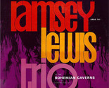 The Ramsey Lewis Trio At The Bohemian Caverns [Vinyl] - £23.48 GBP