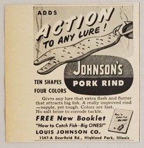 1952 Print Ad Johnson Pork Rind for Fishing Lures Highland Park,Illinois - £6.03 GBP