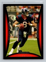 Matt Schaub #24 2008 Bowman Houston Texans - $1.69