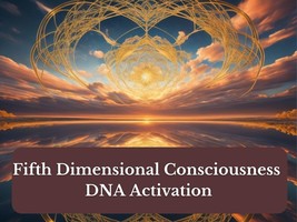 Fifth Dimensional Consciousness DNA Activation - £25.57 GBP