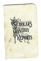 Scholars Monthly Reports Unused Booklet 1910's Grades Behavior Promotion - $17.82