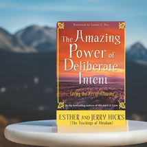 The Amazing Power of Deliberate Intent - Living the Art of Allowing - £10.93 GBP